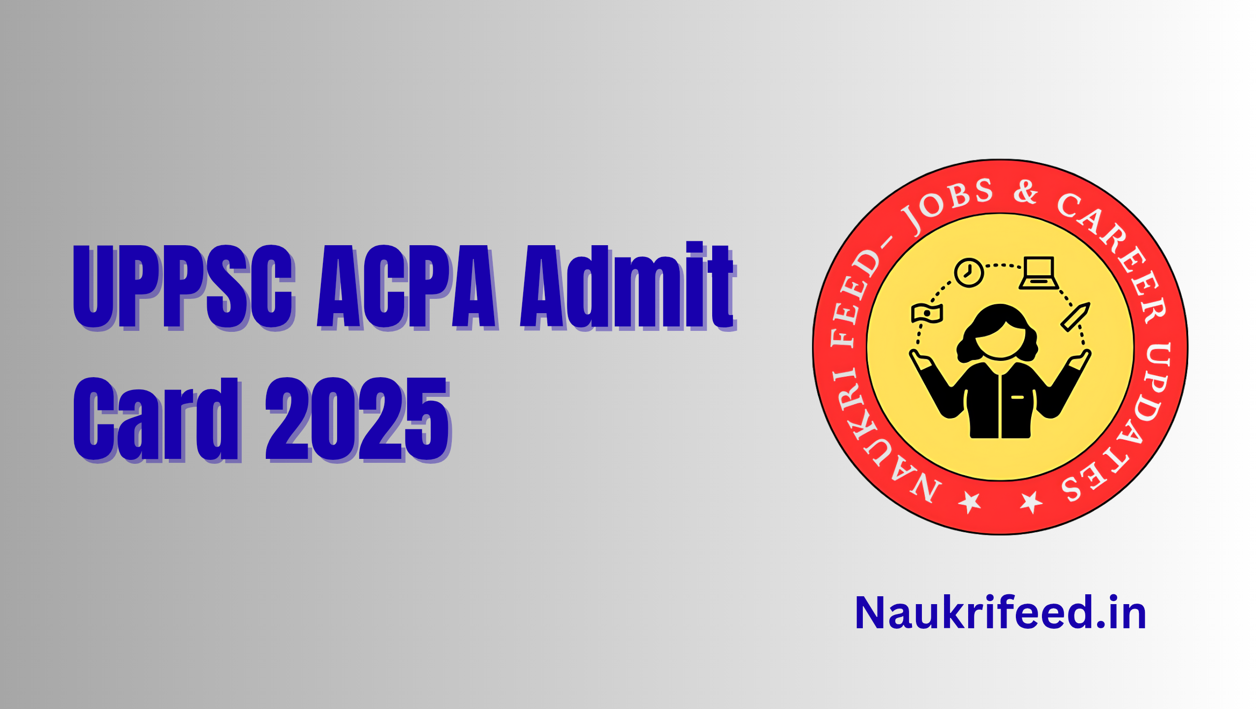 UPPSC ACPA Admit Card 2025