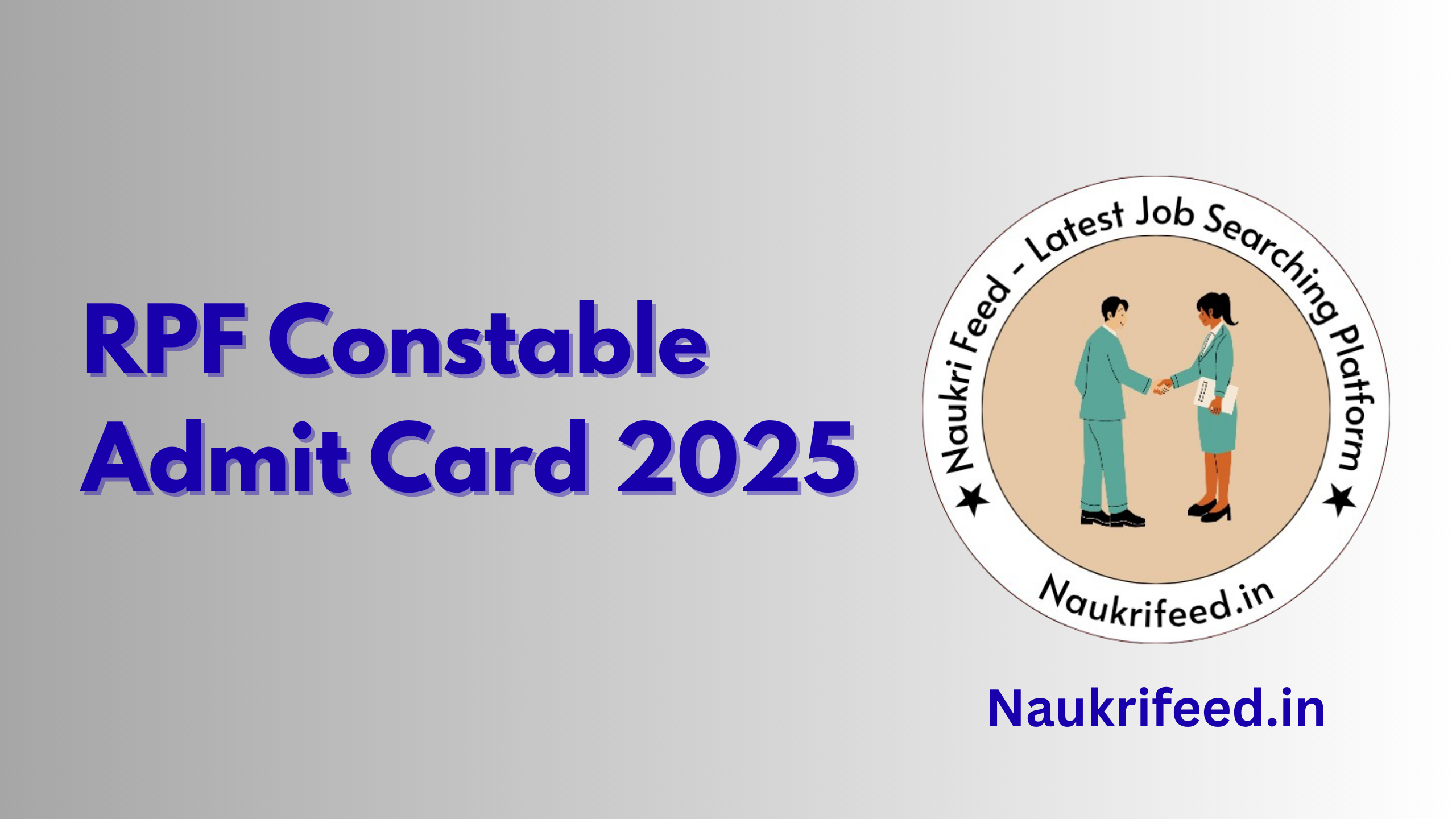 RPF Constable Admit Card 2025 Download Link