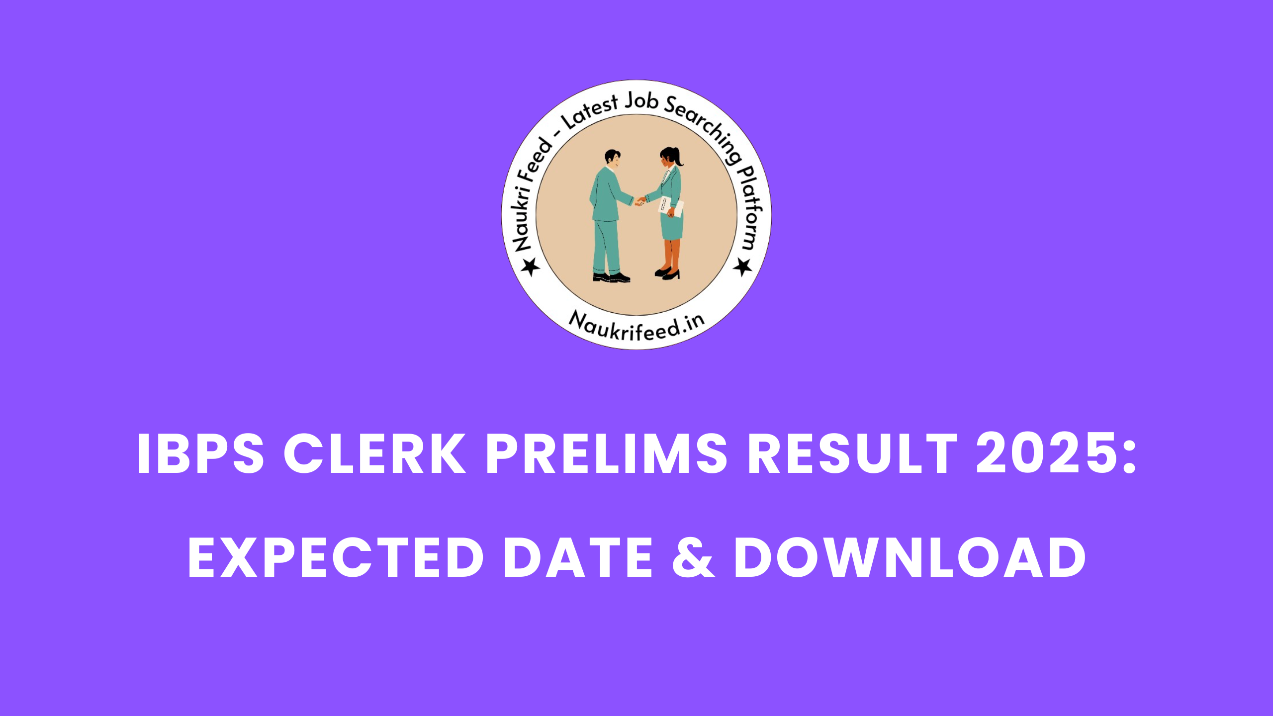IBPS Clerk Prelims Result 2025