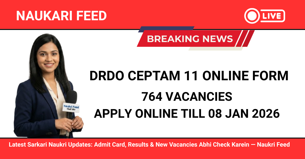 DRDO CEPTAM 11 Online Form 2026