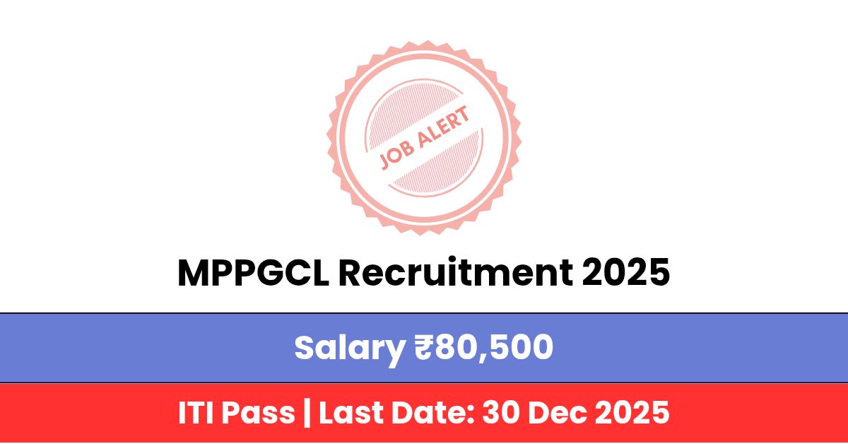MPPGCL Recruitment 2025